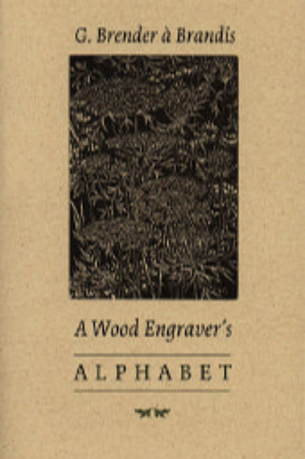 A Wood Engraver's Alphabet