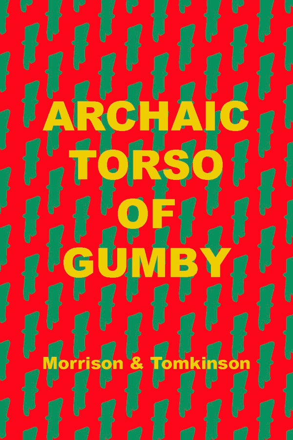 Book cover of 'Archaic Torso of Gumby' with green silhouette pattern on red background