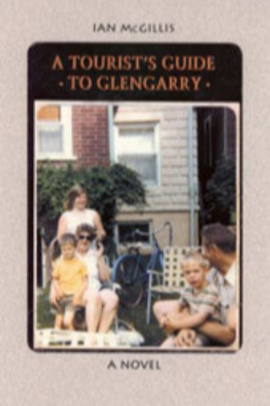 A Tourist's Guide to Glengarry