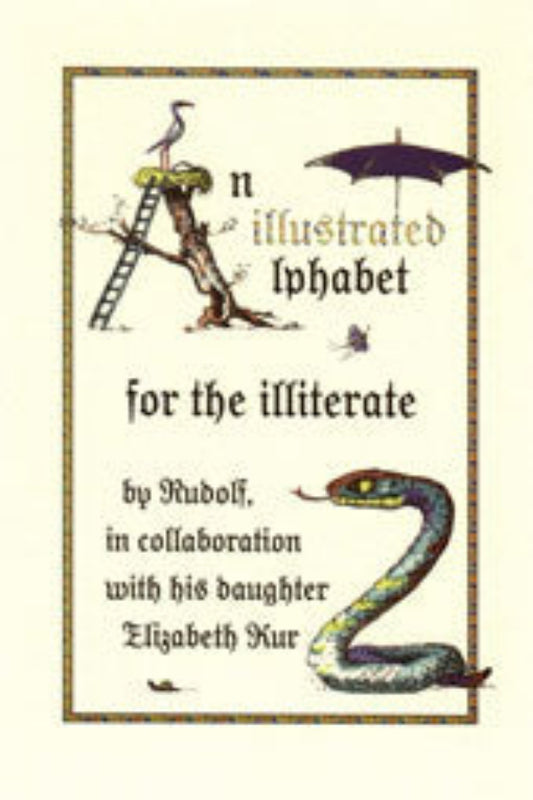 Cover of the book 'An Illustrated Alphabet for the Illiterate' by Ridolfi, featuring a wood stork, a ladder, and a unicorn.