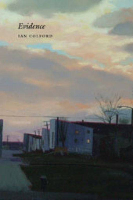 Book cover of 'Evidence' by Ian Colford featuring a painting with buildings and a sky at dusk.