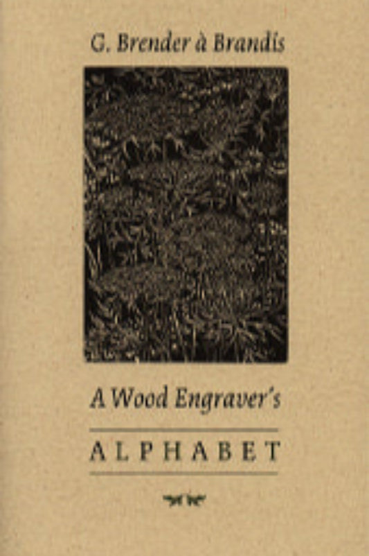 A Wood Engraver's Alphabet