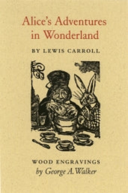 Cover of the book 'Alice's Adventures in Wonderland' featuring a wood engraving illustration by George A. Walker.