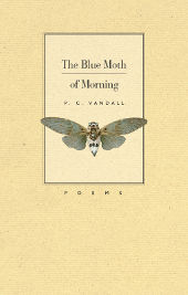 The Blue Moth of Morning