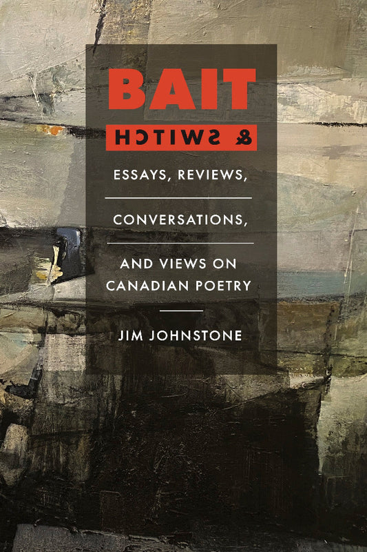 This image features the cover of the book "Bait & Switch" by Jim Johnstone. The cover design is minimalist and artistic, utilizing a muted color palette primarily in shades of gray, green, and brown.